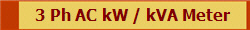 3 Ph AC kW / kVA Meter